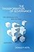 The Transformation of Governance (Interpreting American Politics)