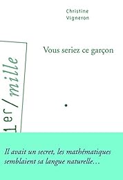 Vous seriez ce garçon