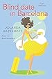 Blind date in Barcelona