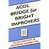 Acol Bridge For Bright Improvers: Acol Bridge For Bright Improvers (PB) (Master Bridge)