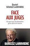 Face aux juges : Ce que tous les honnetes gens doivent savoir (A.M.PSYCHOLOGIE) (French Edition) by 
