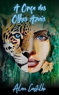 Livro A ONÇA DOS OLHOS AZUIS