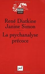 La  psychanalyse précoce