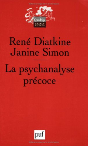 La  psychanalyse précoce