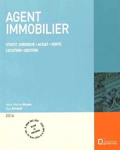 Download Agent immobilier : Statut juridique, achat, vente, location, gestion PDF