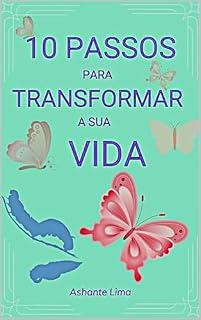 Livro 10 Passos para Transformar a sua Vida