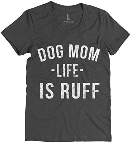 Dog Mom Life Is Ruff Graphic Tee