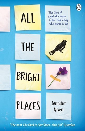 All the Bright Places by Jennifer Niven (2015-01-08)