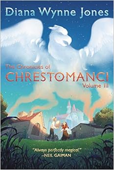 The chronicles of Chrestomanci : Volume III /