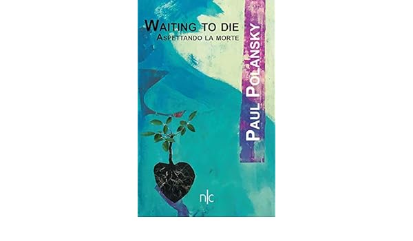 Waiting To Die Aspettando La Morte Amazon Es Polansky Paul Bertesina V Marenghi L Libros En Idiomas Extranjeros