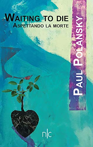 Amazon It Waiting To Die Aspettando La Morte Polansky Paul Bertesina V Marenghi L Libri In Altre Lingue