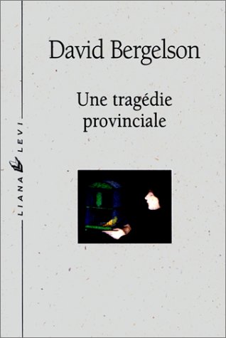 Une  tragédie provinciale