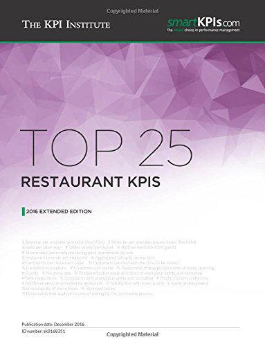 Top 25 Restaurant KPIs: 2016 Extended Edition (Top KPIs) (Volume 29)