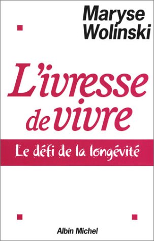 L' ivresse de vivre