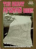 The Great Afghan Book by 