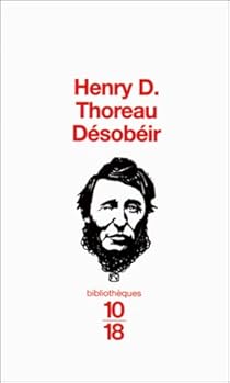 Désobéir Henry David Thoreau Babelio