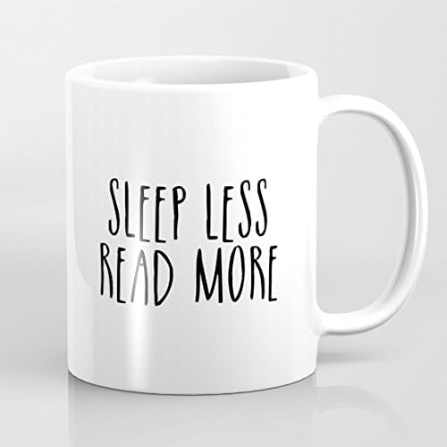Sleep Less Read More Mugs Motivational Coffee Mug Gift Present Men Presents Gifts Funny Mug for Women 11 OZ Funny Mugs for Mom Ceramic Cup Both Sides