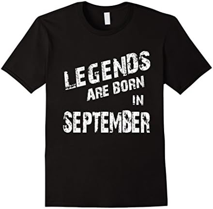 Men's Sept Birthday, Legends Are Born In SEPTEMBER Vintage Shirt 2XL Black