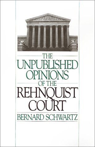 The Unpublished Opinions of the Rehnquist Court