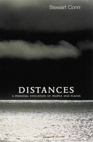 Distances: A Personal Evocation of People and Places by Stewart Conn