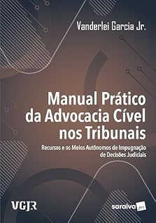 Livro Manual Prático Da Advocacia Cível Nos Tribunais - 1ª Edição 2025