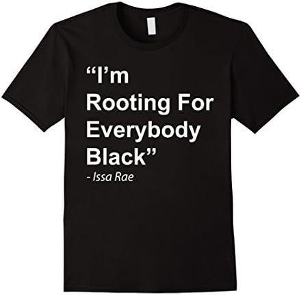 Mens I'M ROOTING FOR EVERYBODY BLACK T SHIRT Medium Black