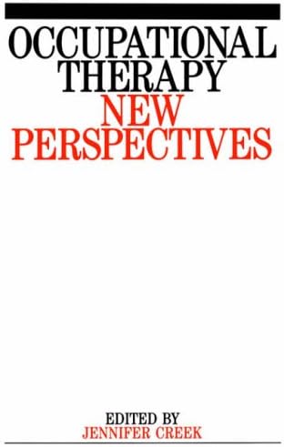 Occupational Therapy: New Perspectives