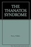Hardcover The Thanatos Syndrome Book