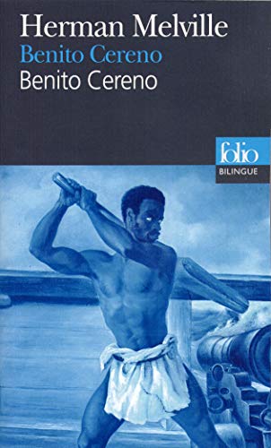 Benito Cereno Fo Bi (Folio Bilingue) (English and French Edition) by Herman Melville