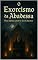 Livro O Exorcismo da Abadessa: Uma fábula sombria dos Cárpatos.