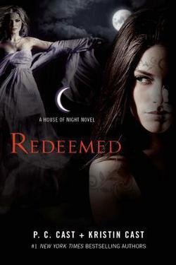 P. C. Cast: Redeemed : A House of Night Novel (Paperback); 2015 Edition