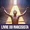 Livro Livre do Narcisista: Como Identificar Manipulação, Sair de Ciclos Tóxicos e Recuperar sua Liberdade Emocional de Vez