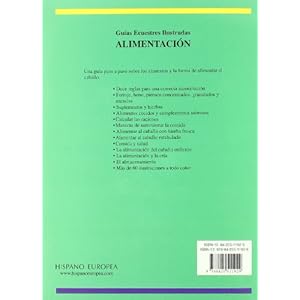 Alimentacion/ Feeds and Feedings (Guias ecuestres ilustradas / Illustrated Equestrian Guides) (Spanish Edition)