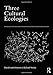 Three Cultural Ecologies by David Leatherbarrow, Richard Wesley