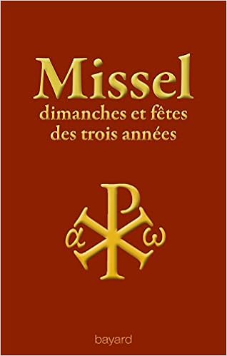 Missel Des Dimanches Et Fetes Des 3 Annees Liturgie 9782227486751 Amazon Com Books