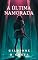 Livro A Última Namorada