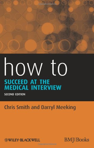 How to Succeed at the Medical Interview 2e