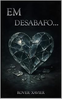 Livro Em Desabafo... : Poemas Sentidos na Pele