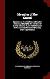 Meagher of the Sword: Speeches of Thomas Francis Meagher in Ireland, 1846-1848 : his Narrative of Ev by 
