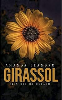 Livro Girassol: Spin-off de Oceano