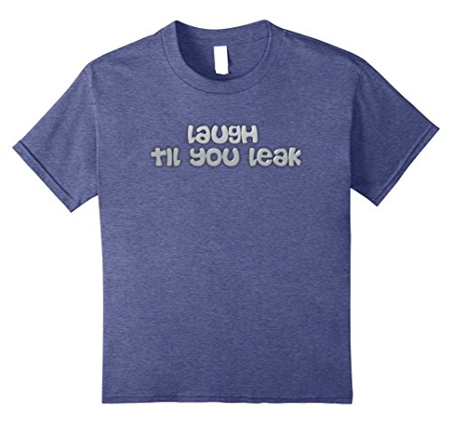 Kids Laugh Til You Leak TShirt Laughter Yoga Student Teachers 10 Heather Blue