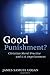 Good Punishment?: Christian Moral Practice and U.S. Imprisonment