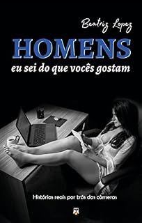Livro Homens, eu sei do que vocês gostam