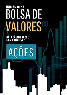 Livro Iniciando na bolsa de valores, guia básico de como analisar ações