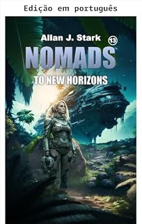 Livro NÔMADES (Nômades / Nômades-Legado / Nômades-Saqueadores / Nômades-Aseera (Português) Livro 13)