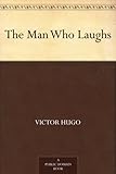 Front cover for the book The Man Who Laughs by Victor Hugo