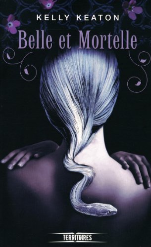 Belle et mortelle