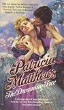Front cover for the book The dreaming tree by Patricia Matthews