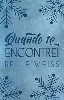 Livro Quando te encontrei (ÚNICO)