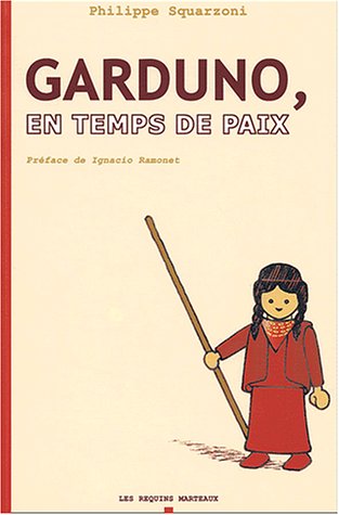 Garduno, en temps de paix by Philippe Squarzoni
